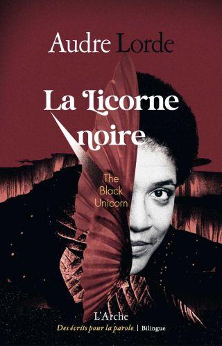 Audrey Lorde, La Licorne Noire (L'Arche, 2021).