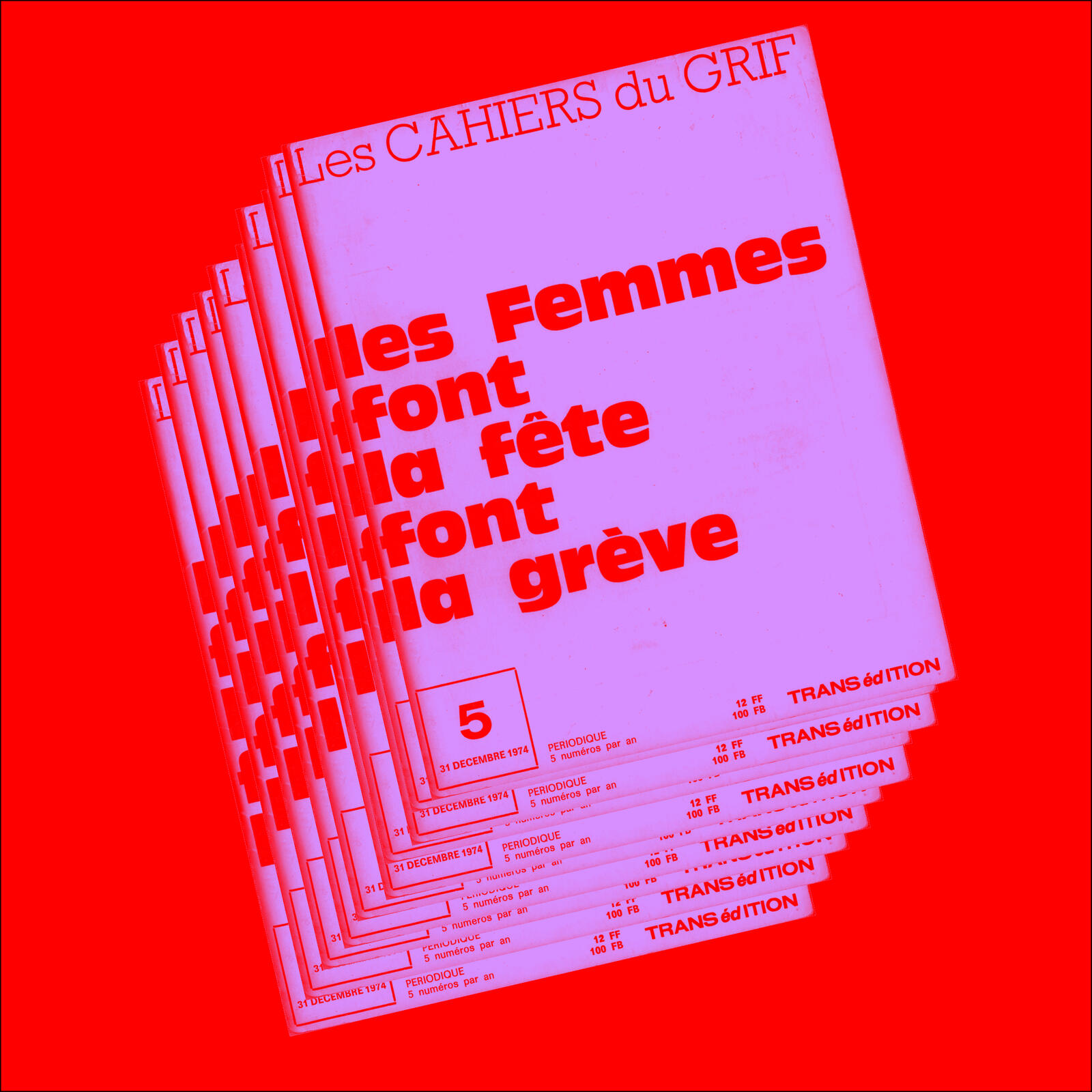 Montage à partir de la ouverture des Cahiers du GRIF 5 : Les femmes font la fête, les femmes font la grève.